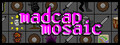 Madcap Mosaic