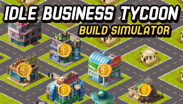 Idle Business Tycoon Build Simulator on Steam