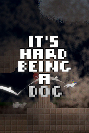 It's Hard Being A Dog cover art