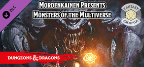 Fantasy Grounds - D&D Mordenkainen Presents Monsters of the Multiverse