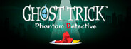 Ghost Trick: Phantom Detective