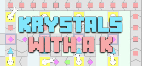 Krystals With A K