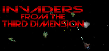 Invaders from the Third Dimension