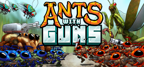 Ants With Guns