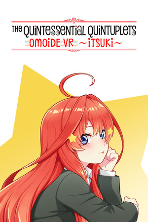 The Quintessential Quintuplets OMOIDE VR ~ITSUKI~ cover art
