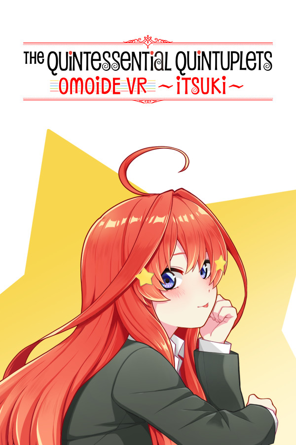 The Quintessential Quintuplets OMOIDE VR ~ITSUKI~