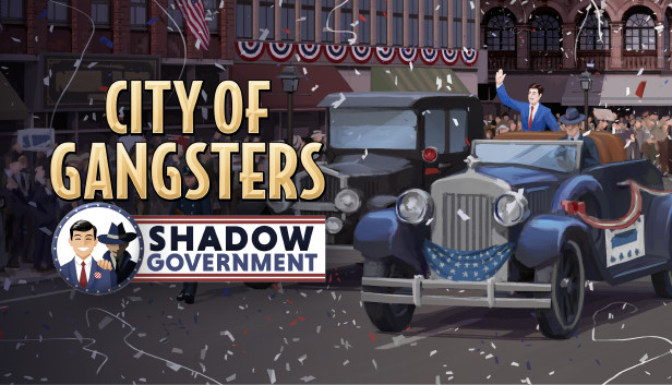 City of Gangsters: Shadow Government Steam capsule image