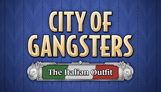 City of Gangsters: The Italian Outfit Steam capsule image