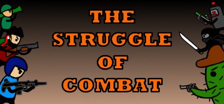 The Struggle of Combat