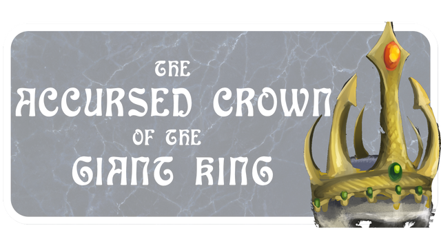 The Accursed Crown of the Giant King