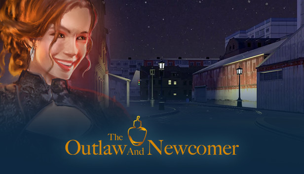 The Outlaw and Newcomer