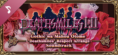 Gothic wa Mahou Otome "Deathsmiles" Respect Arrange Soundtrack header image