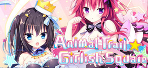 Animal Trail ☆ Girlish Square