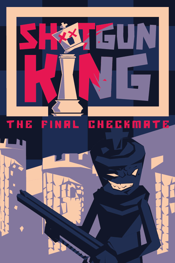 Shotgun King: The Final Checkmate cover