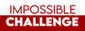 Impossible Challenge