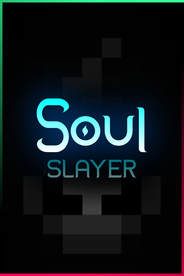 Soul Slayer