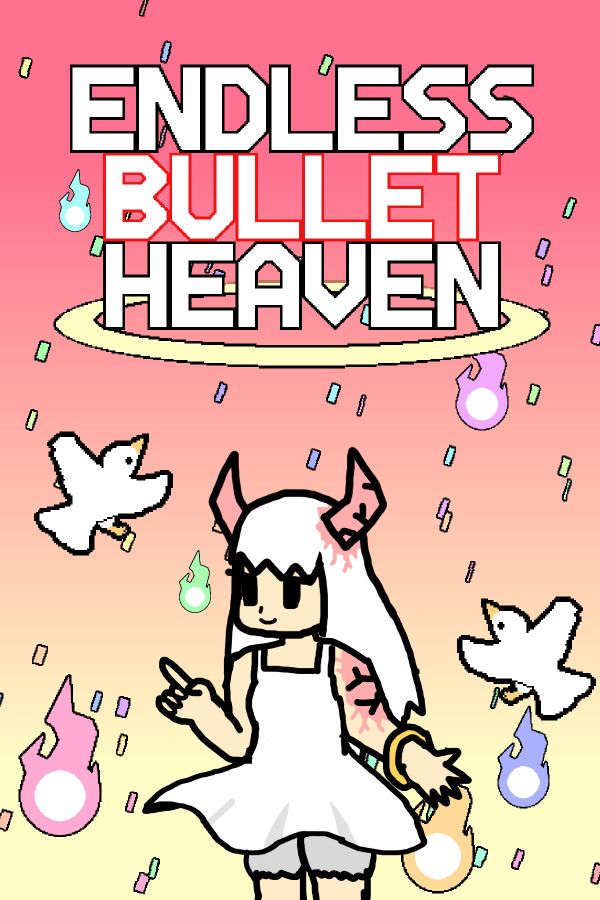 Endless Bullet Heaven