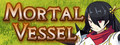 Mortal Vessel