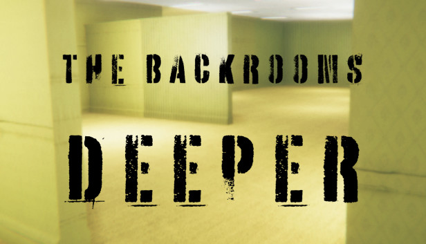 The Backrooms Deeper no Steam