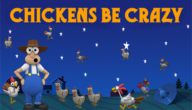 Chickens Be Crazy Steam capsule image
