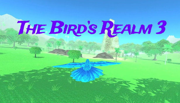 The Bird's Realm 3