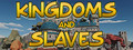 Kingdoms And Slaves