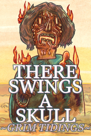 There Swings a Skull: Grim Tidings cover art