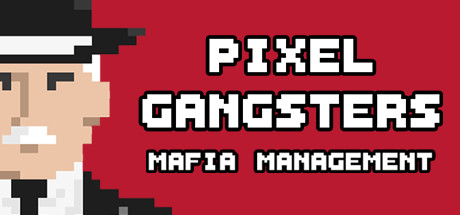 Baixar Pixel Gangsters: Mafia Manager Torrent