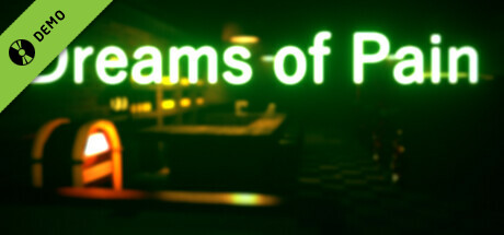 Dreams of Pain Demo