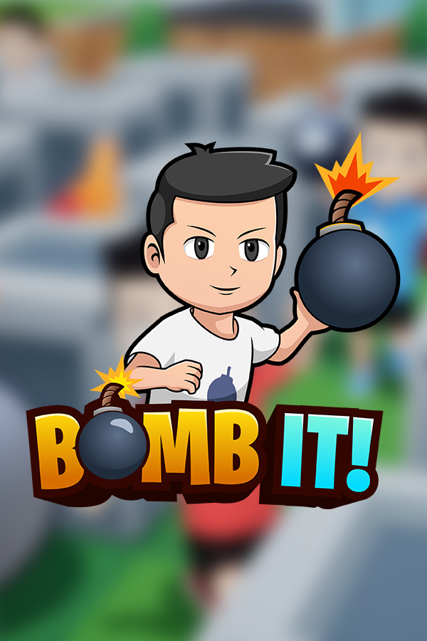 BOMB IT!