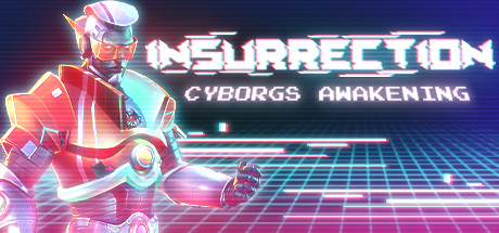 Insurrection: Awakening of the cyborgs