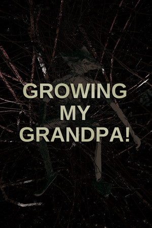 Growing My Grandpa! cover art