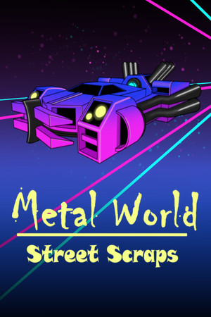 Metal World: Street Scraps cover art