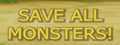Save All Monsters!