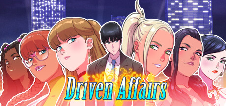 Driven Affairs