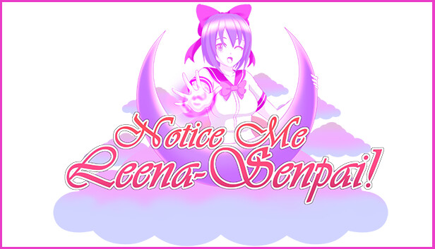 Notice me, Leena-senpai!