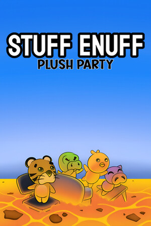 Stuff Enuff: Plush Party cover art