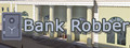 Bank Robber