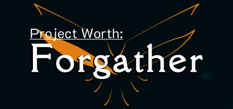 Project Worth: Forgather Cover Image