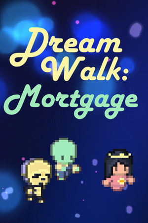 Dream Walk: Mortgage cover art