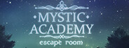 Mystic Academy: Escape Room