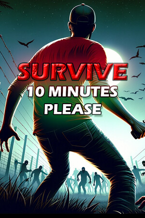 Survive 10 Minutes Please cover art