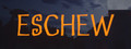 Eschew