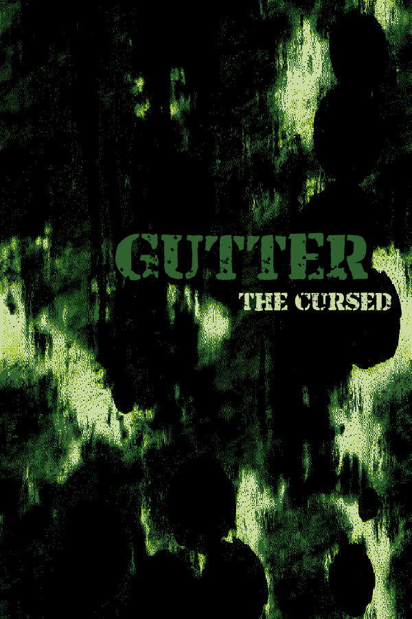 GUTTER: The Cursed