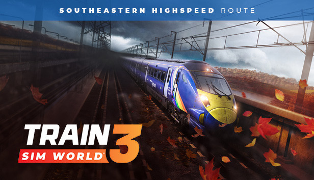 Train Sim World® 3: Southeastern Highspeed: London St Pancras – Ashford Intl & Faversham Route Add-On Steam capsule image