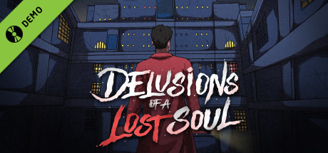 Delusions of a Lost Soul Demo