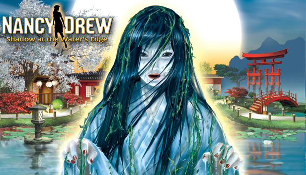 Nancy Drew: Shadow at the Water's Edge