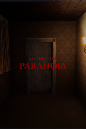 Conniption: Paranoia