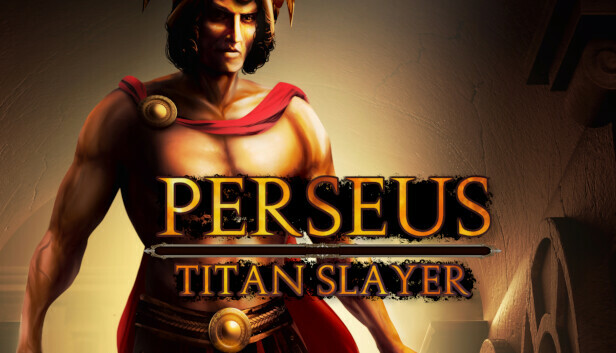 Perseus: Titan Slayer