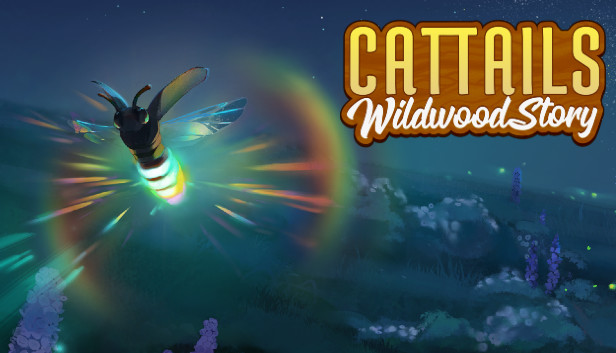 Cattails: Wildwood Story - Pet Rainbow Firefly Steam capsule image